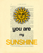 You Are My Sunshine Digital Art by Madame Memento