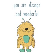 You Are Strange And Wonderful Painting by Little Bunny Sunshine