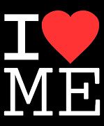 I Love Me #1 Digital Art by Flippin Sweet Gear