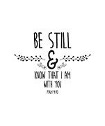 Christian Bible Verse Quote - Be Still Psalm 46-10 Painting by Wall Art Prints