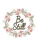 Christian Quote Be Still Painting by Wall Art Prints