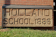 Holland School 1886 Photograph by Nancy Dunivin Holland School 1886 Photograph by Nancy Dunivin