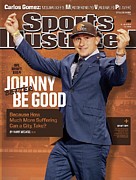 Johnny Better Be Good 2014 Nfl Draft Issue Sports Illustrated Cover Photograph by Sports Illustrated
