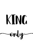 King Only Digital Art by Melanie Viola