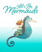 Lets Be Mermaids Drawing by Len Ebert