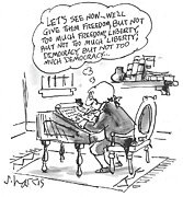 Let's See Now...we'll Give Them Democracy, But Not Too Much Drawing by Sidney Harris