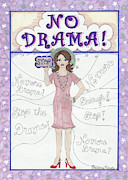 No Drama Mixed Media by Stephanie Hessler