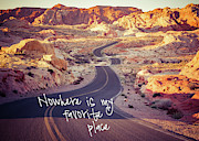 Nowhere is my favorite place Photograph by Mary Hone