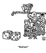 Roll'em' Dice On Movie Set Drawing by Paul Kinsella