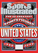 The 50 Greatest Sports Figures From 1900 To 2000 United Sports Illustrated Cover Photograph by Sports Illustrated