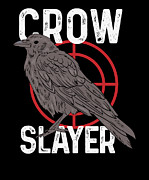 Crow Hunting Shooting Hunter Slayer Raven Birds  #1 Digital Art by Toms Tee Store