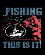 Fishing This is It #1 Digital Art by Jacob Zelazny