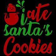 I ate Santas Cookies #1 Digital Art by Jacob Zelazny