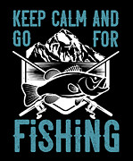 Keep calm and go for fishing #1 Digital Art by Jacob Zelazny