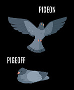PigeON PigeOFF Pigeon Funny #1 Digital Art by Moon Tees