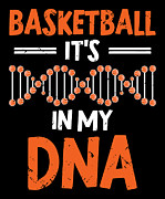 Basketball Its In My DNA #2 Digital Art by Toms Tee Store