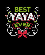 Best Yaya Ever #2 Digital Art by Jacob Zelazny