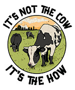 Cow Meat Healthy Eater Agriculture Farm #2 Digital Art by Toms Tee Store