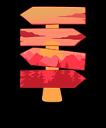 Hiking Destination Sign Board Scenery #2 Digital Art by Toms Tee Store