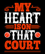 My heart is on that court #2 Digital Art by Jacob Zelazny