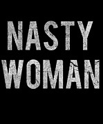 Nasty Woman Retro #2 Digital Art by Flippin Sweet Gear