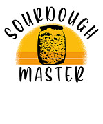 Baking Baker Sourdough Bread Master  #23 Digital Art by Toms Tee Store