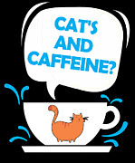 Cats And Caffeine Coffee Pet Lover #3 Digital Art by Jacob Zelazny