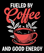 Positive Energy Coffee Energy Healer Coffee Addict #3 Digital Art by Toms Tee Store