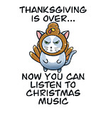 Thanksgiving is over Christmas is coming Meow Year #3 Digital Art by Toms Tee Store