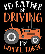 Funny Farmer Tractor Farming Ranch Agriculture Wheel Horse #4 Digital Art by Toms Tee Store
