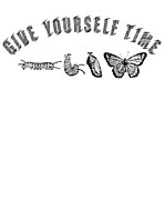 Nature Lover Give Yourself Time Butterfly #4 Digital Art by Toms Tee Store