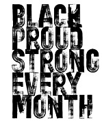 African American Black Proud Strong Black History  #8 Digital Art by Toms Tee Store