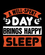 A well spent day brings happy sleep 01 Digital Art by Jacob Zelazny