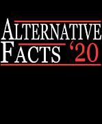 Alternative Facts 2020 Digital Art by Flippin Sweet Gear