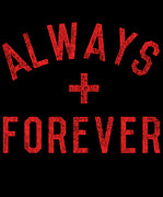 Always Forever Digital Art by Flippin Sweet Gear