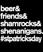 Beer Friends Shamrocks and Shenanigans St Patricks Day Digital Art by Flippin Sweet Gear