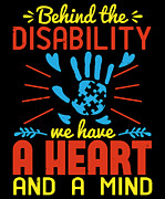 Behind the disability we have a heart and a mind Digital Art by Jacob Zelazny