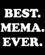 Best Mema Ever Digital Art by Flippin Sweet Gear