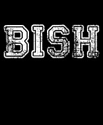 Bish Digital Art by Flippin Sweet Gear