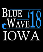 Blue Wave IOWA Vote Democrat Digital Art by Flippin Sweet Gear