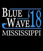 Blue Wave MISSISSIPPI Vote Democrat Digital Art by Flippin Sweet Gear