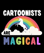 Cartoonists Are Magical Digital Art by Flippin Sweet Gear