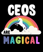 Ceos Are Magical Digital Art by Flippin Sweet Gear