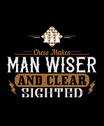 Chess makes man wiser and clear sighted Digital Art by Jacob Zelazny