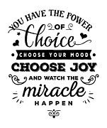 Choose Your Mood Inspirational Gift For Motivation Quote Digital Art by Jeff Creation