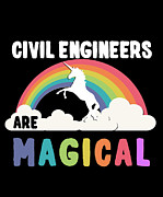 Civil Engineers Are Magical Digital Art by Flippin Sweet Gear