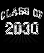 Class Of 2030 Digital Art by Flippin Sweet Gear