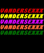 Club Vandersexxx Digital Art by Flippin Sweet Gear