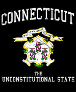 Connecticut The Unconstitutional State Digital Art by Flippin Sweet Gear