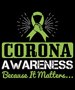 Corona awareness because it matters Digital Art by Jacob Zelazny